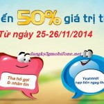 Mobifone khuyến mãi 50% giá trị thẻ nạp từ ngày 25-26/11/2014