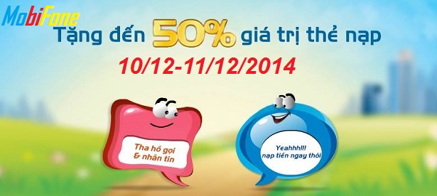 Mobifone khuyến mãi 50% giá trị thẻ nạp từ 10-11/12/2014