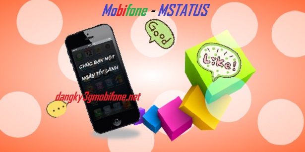 Đăng ký dịch vụ MSTATUS của mạng Mobifone