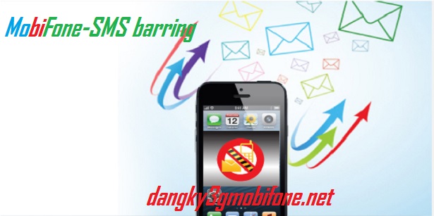 Đăng ký chặn tin nhắn đến (SMS Barring) của Mobifone