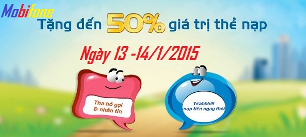 Khuyến mãi 50% giá trị thẻ nạp Mobifone ngày 13-14/1/2015
