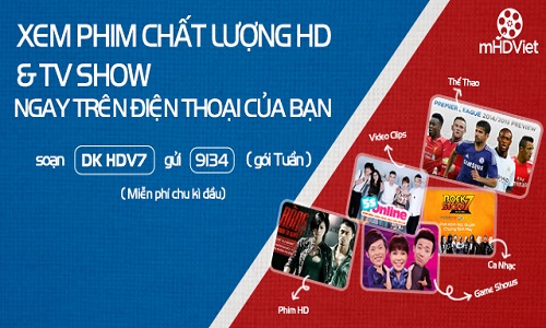 Dịch vụ mHDViet – Giải trí đỉnh cao trên di động của Mobifone