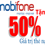 Mobifone khuyến mãi 50% giá trị thẻ nạp ngày 3/10/2015