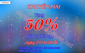 Mobifone khuyến mãi 50% ngày 27/4