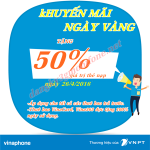 Vinaphone khuyến mãi 50% ngày vàng 26/4
