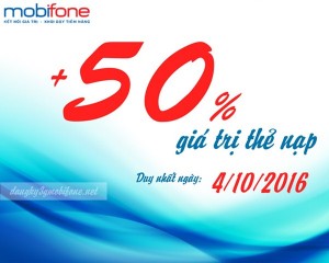 Mobifone khuyến mãi 50% giá trị thẻ nạp ngày 4/10/2016