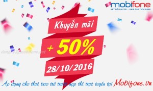 Mobifone khuyến mãi 50% thẻ nạp trực tuyến ngày 28/10/2016
