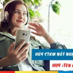 Cách hủy CTKM Nốt nhạc may mắn từ tổng đài 9595 Mobifone