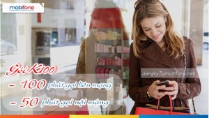 Đăng ký gói K100 Mobifone, có ngay 150 phút thoại miễn phí