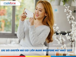 Hướng dẫn đăng ký các gói khuyến mãi gọi ngoại mạng Mobifone năm 2017