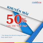Khuyến mãi 50% nạp thẻ Mobifone ngày 7/4/2017 cho trả trước