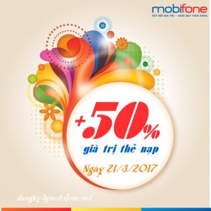Mobifone khuyến mãi 50% giá trị thẻ nạp ngày 21/4/2017