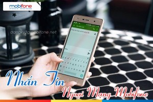 Các gói cước nhắn tin ngoại mạng Mobifone cập nhật mới năm 2017
