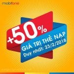 Mobifone khuyến mãi 50% thẻ nạp ngày 23/02/2018