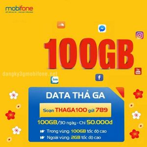 Tận hưởng ưu đãi hơn 100GB data mỗi tháng với gói THAGA100 mạng Mobifone