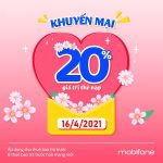 Mobifone khuyến mãi 20% giá trị thẻ nạp duy nhất 16/4/2021