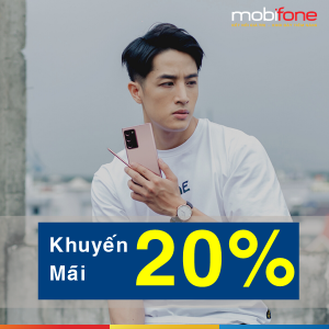 Mobifone khuyến mãi tặng 20% giá trị thẻ nạp duy nhất 22/5/2021