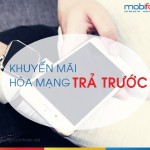 Mobifone khuyến mãi hòa mạng trả trước